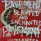Pavement [Sp} Slanted And Enchanted Matador