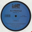 Profile, DJ Prove It Mint Condirtion