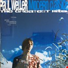 Weller, Paul Modern Classics - The Greatest Hits UMC