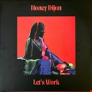 Honey Dijon Let's Work Classic