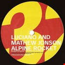 Luciano / Jonson, Mathew Alpine Rocket Perlon