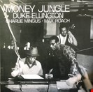 Ellington, Duke / Mingus, Charlie / Roach, Max Money Jungle Dol