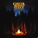 Greta Van Fleet From the Fires Lava Republic