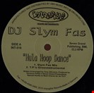 Slym Fas. DJ Hula Hoop Dance / Memories INTANGIBLE RECORDS