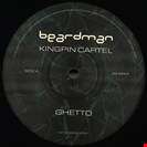 Kingpin Cartel Ghetto EP Beardman