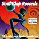 Soul Clap Soul Clap Records: 11th Anniversary Remix Compilation Soul Clap Records