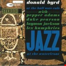 Byrd, Donald At The Half Note Cafe Volume 1 (Blue Note Tone Poet Series) Blue Note