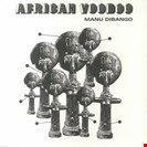 Manu Dibango African Voodoo Soul Machine Records