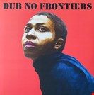 Sherwood, Adrian Adrian Sherwood presents Dub No Frontiers On U Sound