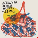 Scruscru, Jehan, Meowsn JSM Deepa Grooves