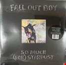 Fall Out Boy So Much (For) Stardust  Amadeus
