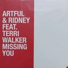 Artful & Ridney Feat Terri Walker Missing You So Sure Music