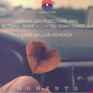 Lior Miller / Kutiman Red / Shine Again ft. Adam Scheflan Moments