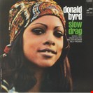 Byrd, Donald Slow Drag Blue Note