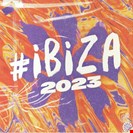 Various Artists #Ibiza 2023 Front Of House