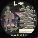 Lyra Give It Up - Remixes Collective Leisure