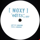 Unknown  Moxy Edits 007 Moxy Muzik