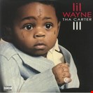 Lil Wayne Tha Carter III (15th Anniversary Edition) Universal
