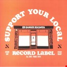 Ed Banger  Support Your Local Record Label (Best Of Ed Banger Records) Ed Banger