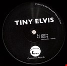 Tiny Elvis Desire COSMOCITIES RECORDS