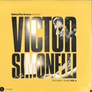 Simonelli, Victor  [V2] Behind The Groove Present Victor Simonelli The Early Years Vol 2 Unknw