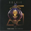 Goldie [25th] Timeless The Remixes London