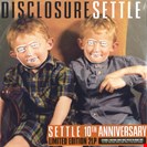 Disclosure [10th] Settle - Anniversary Copy  Island