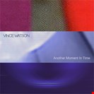 Watson, Vince Another Moment In Time Everysoul Audio
