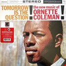 Ornette Coleman Tomorrow is the Question! Craft Recordings