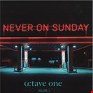 Octave One [V2] Never On Sunday Vol. 2 430 West