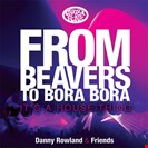 Various Artists From Beavers To Bora Bora It’s A House Thing Chillifunk Records