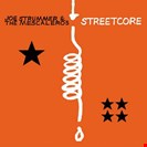 Strummer, Joe / The Mescaleros [20th] Streetcore Dark Horse Records