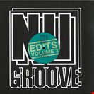Various Artists [V3] Nu Groove Edits, Vol. 3 Nu Groove