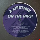 Various Artists Body Move EP A Lifetime On The Hips