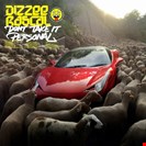 Dizzee Rascal Dont Take It Personal Big Dirte3 Records