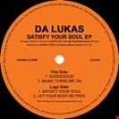 Da Lukas Satisfy Your Soul EP Groove Culture Music