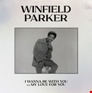 Winfield Parker  I Wanna Be With You Celestial Echo