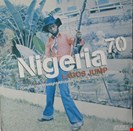 Nigeria 70 Nigeria 70 (Lagos Jump: Original Heavyweight Afrobeat, Highlife & Afro-Funk) Strut