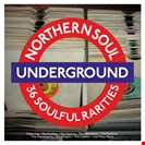 Various Northern Soul Underground Not Music