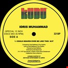 Idris Muhammad Could Heaven Ever Be Like This EP KUDU