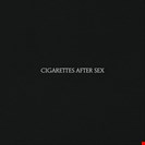 Cigarettes After Sex Cigarettes After Sex Partisan