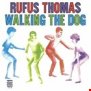 Thomas, Rufus Walking The Dog Stax