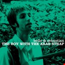 Belle & Sebastian The Boy With The Arab Strap Jeepster