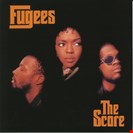 Fugees The Score Columbia